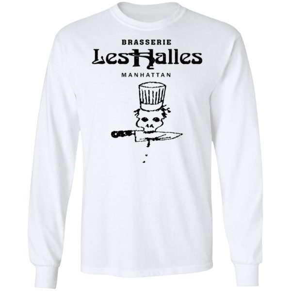 Brasserie Les Halles Manhattan Shirt, Hoodie, Tank Apparel 10