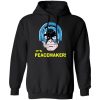 It's Peacemaker Shirt, Hoodie, Tank 2