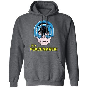 It's Peacemaker Shirt, Hoodie, Tank 16