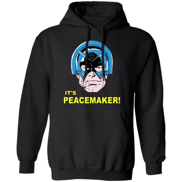 It's Peacemaker Shirt, Hoodie, Tank 3