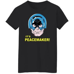 It's Peacemaker Shirt, Hoodie, Tank 22
