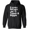 It Goes Reggie Jay-z Tupac & Biggie Eminem Shirt, Hoodie, Tank 1