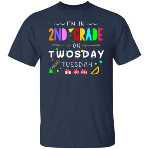 I'm In 2nd Grade On Twodays Tuesday 22 2 2022 Shirt, Hoodie, Tank 19