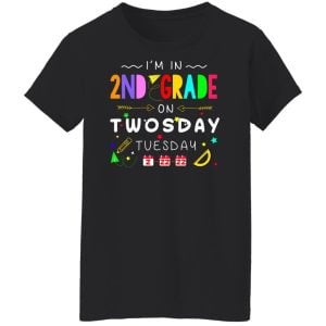 I'm In 2nd Grade On Twodays Tuesday 22 2 2022 Shirt, Hoodie, Tank 21