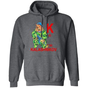 K Is For Kalashnikov Shirt, Hoodie, Tank 16