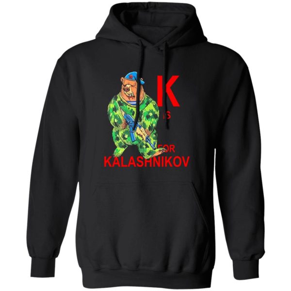 K Is For Kalashnikov Shirt, Hoodie, Tank 3
