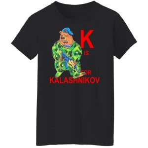 K Is For Kalashnikov Shirt, Hoodie, Tank 22