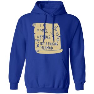 I Am Not A Fucking Mermaid Shirt, Hoodie, Tank 17