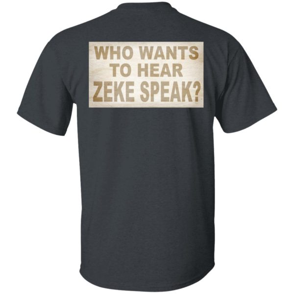 I’m Not Elias Who Wants To Hear Zeke Speak Shirt, Hoodie, Tank Apparel 14