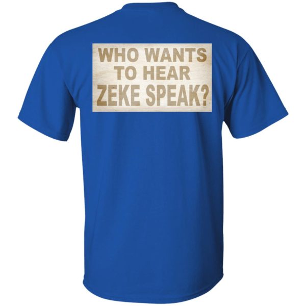 I’m Not Elias Who Wants To Hear Zeke Speak Shirt, Hoodie, Tank Apparel 18