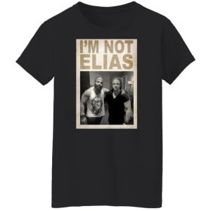 I'm Not Elias Who Wants To Hear Zeke Speak Shirt, Hoodie, Tank 42
