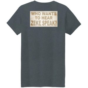 I'm Not Elias Who Wants To Hear Zeke Speak Shirt, Hoodie, Tank 45