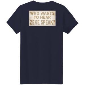 I'm Not Elias Who Wants To Hear Zeke Speak Shirt, Hoodie, Tank 47
