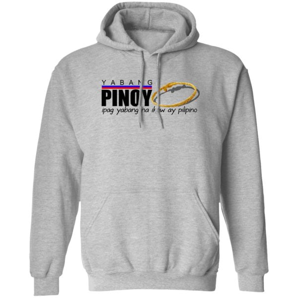 Yabang Pinoy Ipag Yabang Na Ikaw Ay Pilipino Shirt, Hoodie, Tank Apparel 6