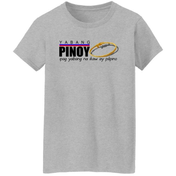 Yabang Pinoy Ipag Yabang Na Ikaw Ay Pilipino Shirt, Hoodie, Tank Apparel 14