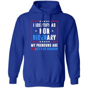 I Identify As Non Bidenary My Pronouns Are FIB Let's Go Brandon Shirt, Hoodie, Tank 8