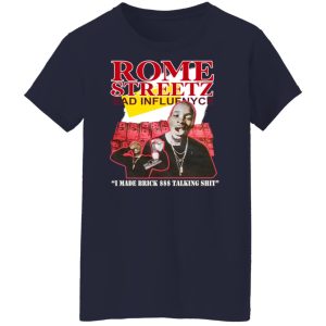 Rome Streetz Bad Influence I Made Brick $$$ Talking Shit Shirt, Hoodie, Tank 24