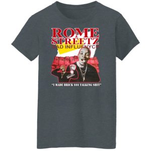Rome Streetz Bad Influence I Made Brick $$$ Talking Shit Shirt, Hoodie, Tank 23