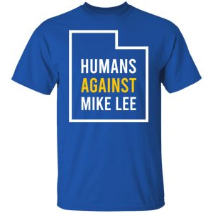 Humans Against Mike Lee Shirt, Hoodie, Tank 21