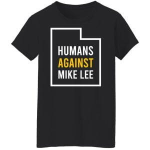 Humans Against Mike Lee Shirt, Hoodie, Tank 22