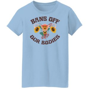 Bans Off Our Bodies Shirt, Hoodie, Tank 17