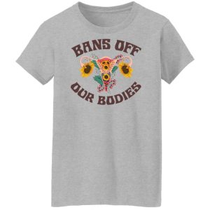 Bans Off Our Bodies Shirt, Hoodie, Tank 19