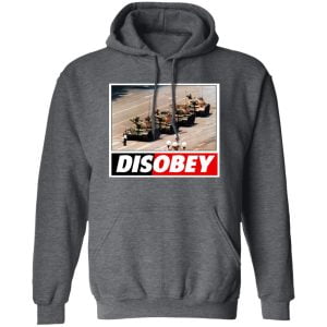 Tank Man Disobey 30th Anniversary Shirt, Hoodie, Tank 16