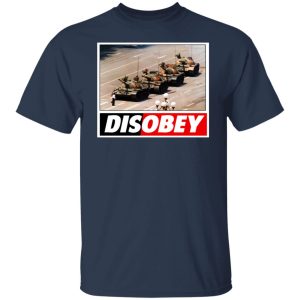 Tank Man Disobey 30th Anniversary Shirt, Hoodie, Tank 20