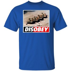 Tank Man Disobey 30th Anniversary Shirt, Hoodie, Tank 21