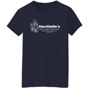 Macginlin's Baby Casket Warehouse Shirt, Hoodie, Tank 24