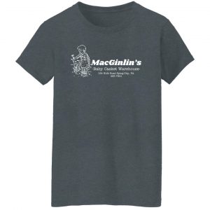 Macginlin's Baby Casket Warehouse Shirt, Hoodie, Tank 23