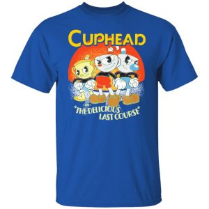 Cuphead In The Delicious Last Course Shirt, Hoodie, Tank 21