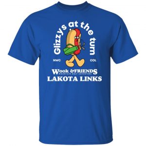 Glizys At The Turn Wook & Friends Lakota Links Shirt, Hoodie, Tank 21