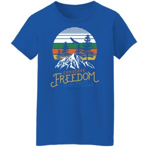 Conserve Freedom Cur Most Valuable Natural Resource Shirt, Hoodie, Tank 25