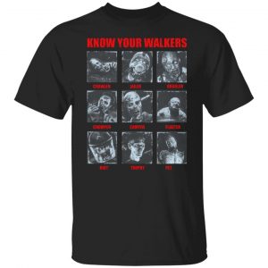 Know Your Walkers The Waling Dead Shirt, Hoodie, Tank 8
