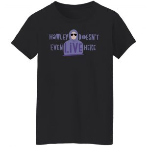Hawley Doesn't Even Live Here Shirt, Hoodie, Tank 22