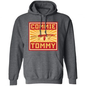 Commie Tommy Shirt, Hoodie, Tank 8