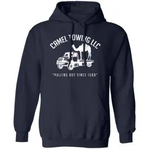 Camel Towing LLC Pulling Out Since 1969 Shirt, Hoodie, Tank 7