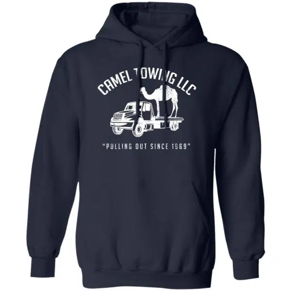 Camel Towing LLC Pulling Out Since 1969 Shirt, Hoodie, Tank 4