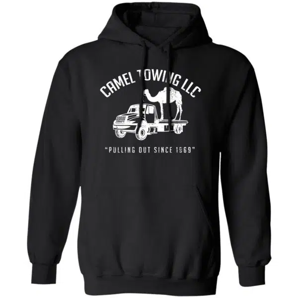 Camel Towing LLC Pulling Out Since 1969 Shirt, Hoodie, Tank 3