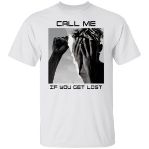 Call Me If You Get Lost Shirt, Hoodie, Tank 15