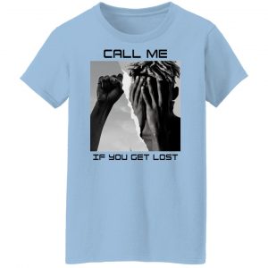 Call Me If You Get Lost Shirt, Hoodie, Tank 17