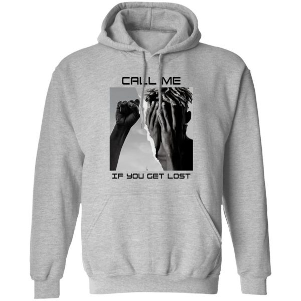 Call Me If You Get Lost Shirt, Hoodie, Tank 3