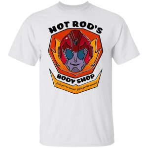 Hot Rod's Body Shop He's Got The Touch He's Got The Power Shirt, Hoodie, Tank 15
