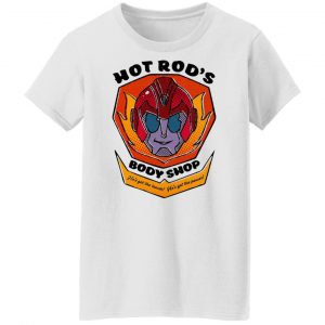 Hot Rod's Body Shop He's Got The Touch He's Got The Power Shirt, Hoodie, Tank 18