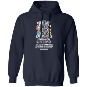 Get Your Shit Together Get It All Together And Put It In Backpack Shirt, Hoodie, Tank Apparel 2