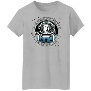 A Woman's Place Is In Space Shirt, Hoodie, Tank 19