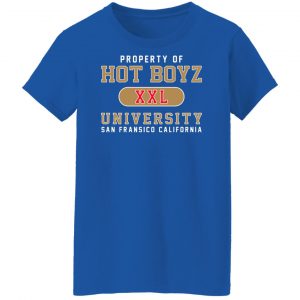 Hot Boyz U Property Of Hot Boyz Xxl University San Fransico Shirt, Hoodie, Tank 25