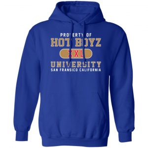 Hot Boyz U Property Of Hot Boyz Xxl University San Fransico Shirt, Hoodie, Tank 17