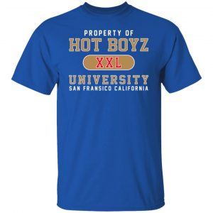 Hot Boyz U Property Of Hot Boyz Xxl University San Fransico Shirt, Hoodie, Tank 21